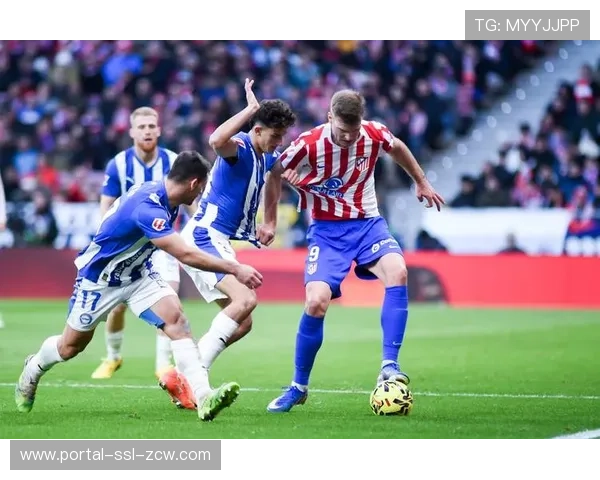 马德里竞技vs阿拉维斯，床单军团力争三分